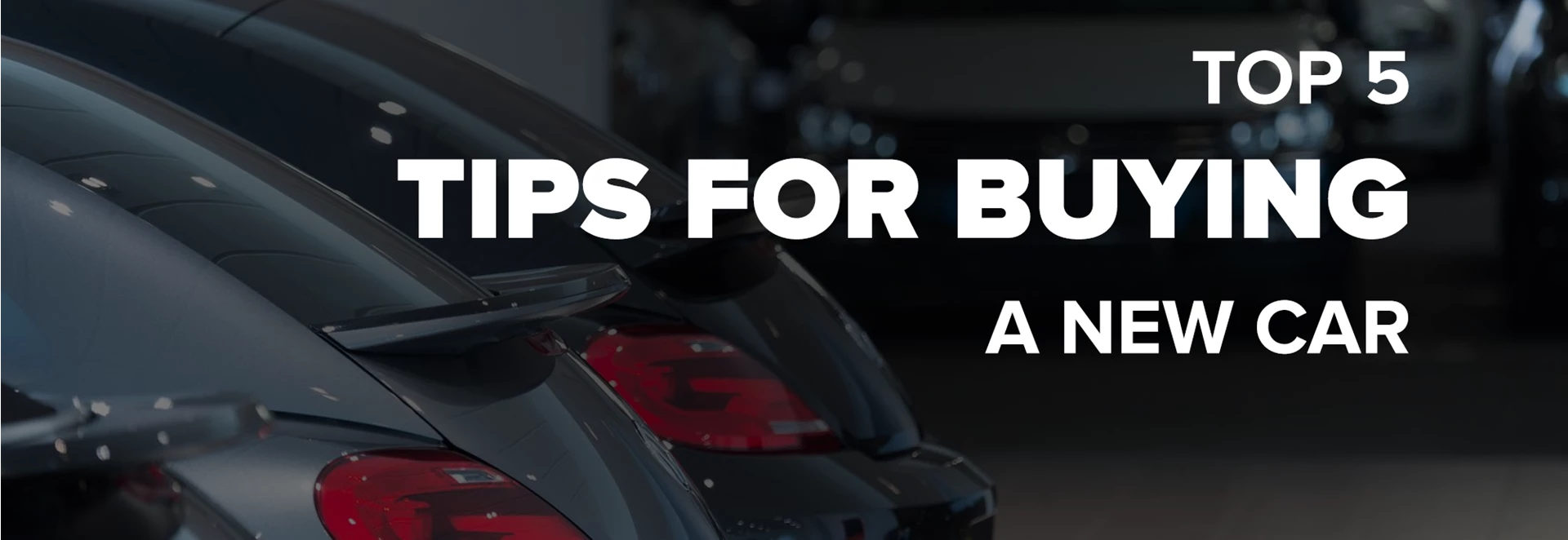 Tips for buying a new car 